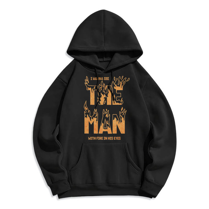 Christianartworkshop Zitat-Stil Der Mann mit dem Feuer in seinen Augen Fleece-gefütterter Polyester-Kapuzenpullover