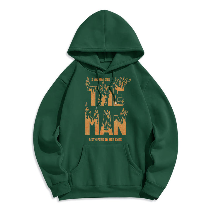 Christianartworkshop Zitat-Stil Der Mann mit dem Feuer in seinen Augen Fleece-gefütterter Polyester-Kapuzenpullover