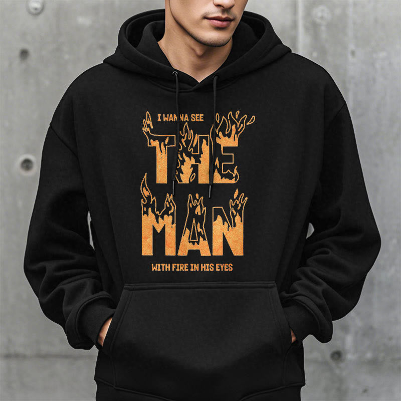 Christianartworkshop Zitat-Stil Der Mann mit dem Feuer in seinen Augen Fleece-gefütterter Polyester-Kapuzenpullover