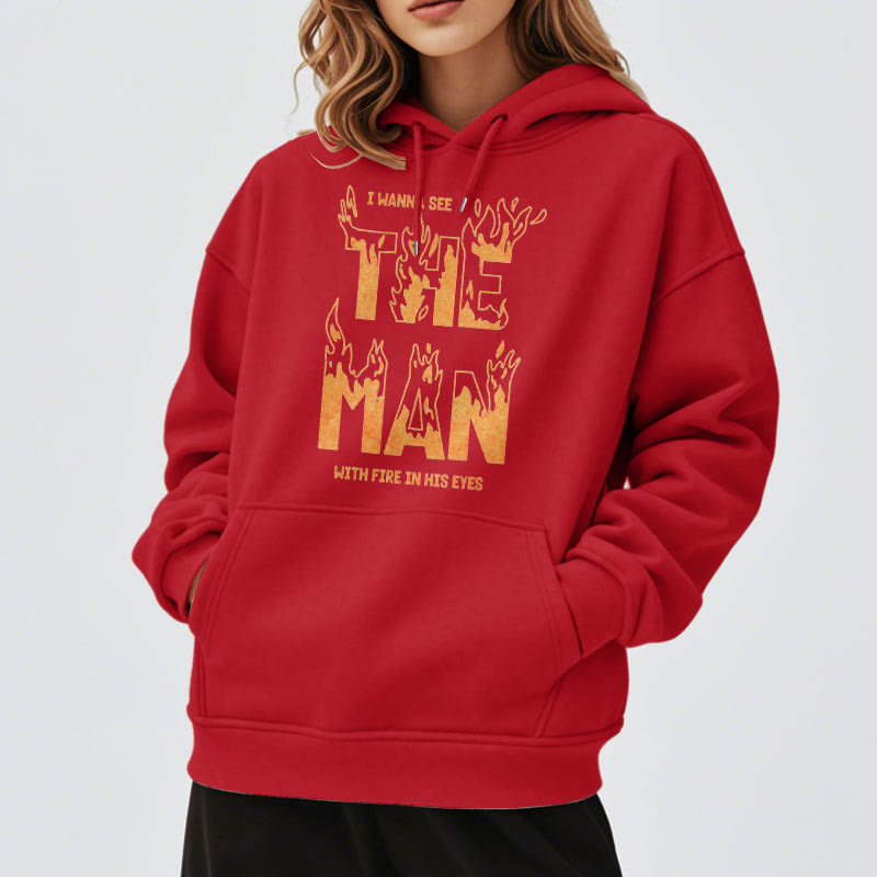 Christianartworkshop Zitat-Stil Der Mann mit dem Feuer in seinen Augen Fleece-gefütterter Polyester-Kapuzenpullover