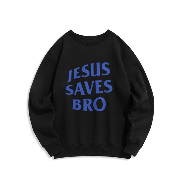 Christianartworkshop Zitat-Stil Jesus Saves Bro Proud Faith Fleece-gefüttertes Polyester-Sweatshirt