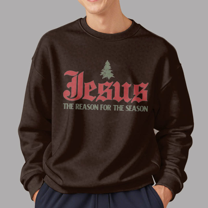 Christianartworkshop Zitat-Stil Jesus, der Grund für die Jahreszeit, Polyester-Sweatshirt mit Fleecefutter