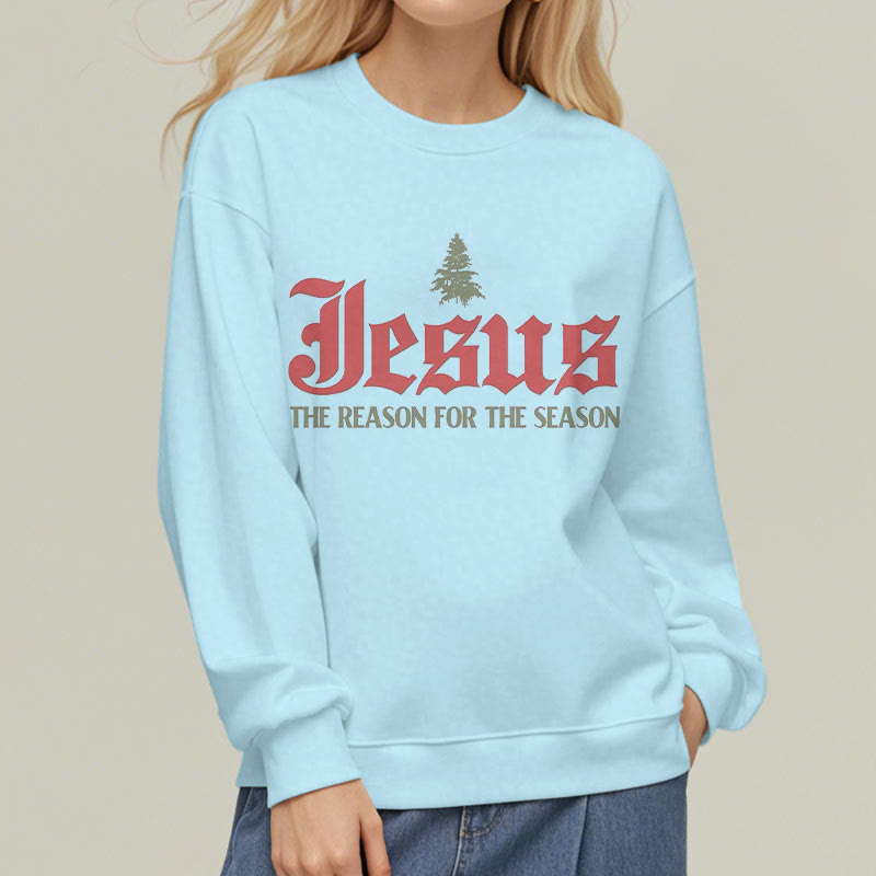 Christianartworkshop Zitat-Stil Jesus, der Grund für die Jahreszeit, Polyester-Sweatshirt mit Fleecefutter