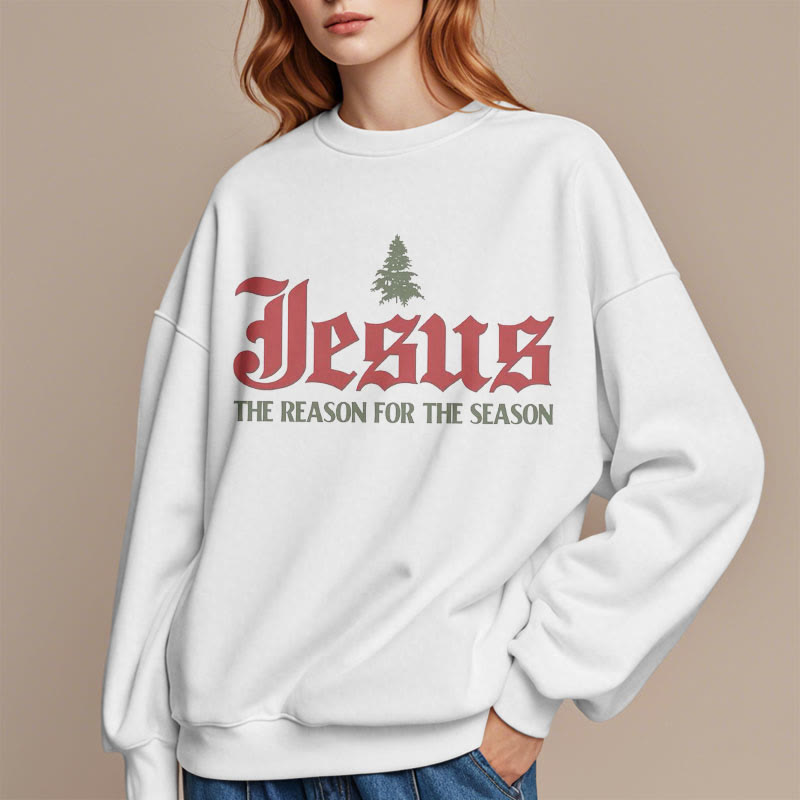Christianartworkshop Zitat-Stil Jesus, der Grund für die Jahreszeit, Polyester-Sweatshirt mit Fleecefutter