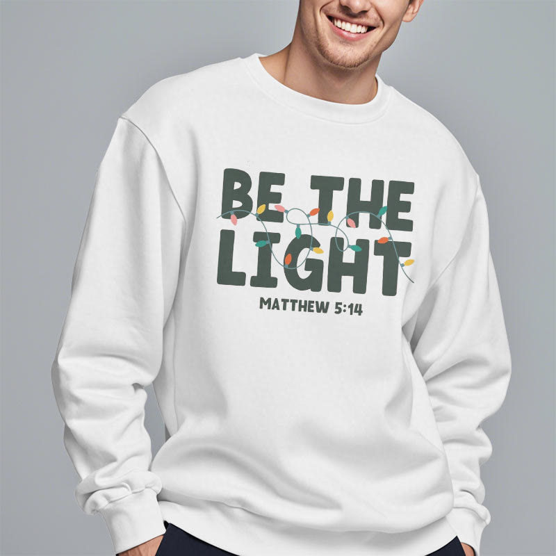 Christianartworkshop Zitat-Stil Be The Light Fleece-gefüttertes Polyester-Sweatshirt