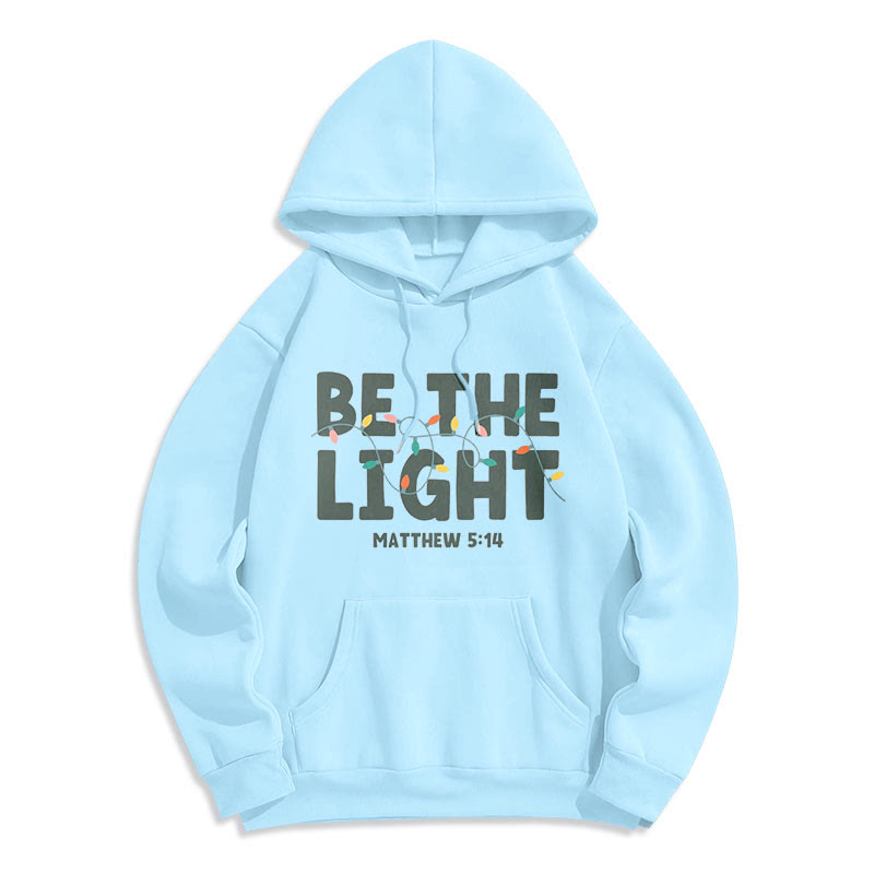 Christianartworkshop – Kapuzenpullover aus Polyester mit Fleecefutter im Zitat-Stil „Be The Light“