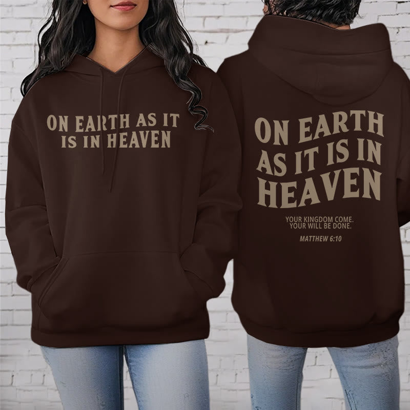 Christianartworkshop Zitat-Stil Auf Erden wie im Himmel, mit Fleece gefütterter Polyester-Kapuzenpullover