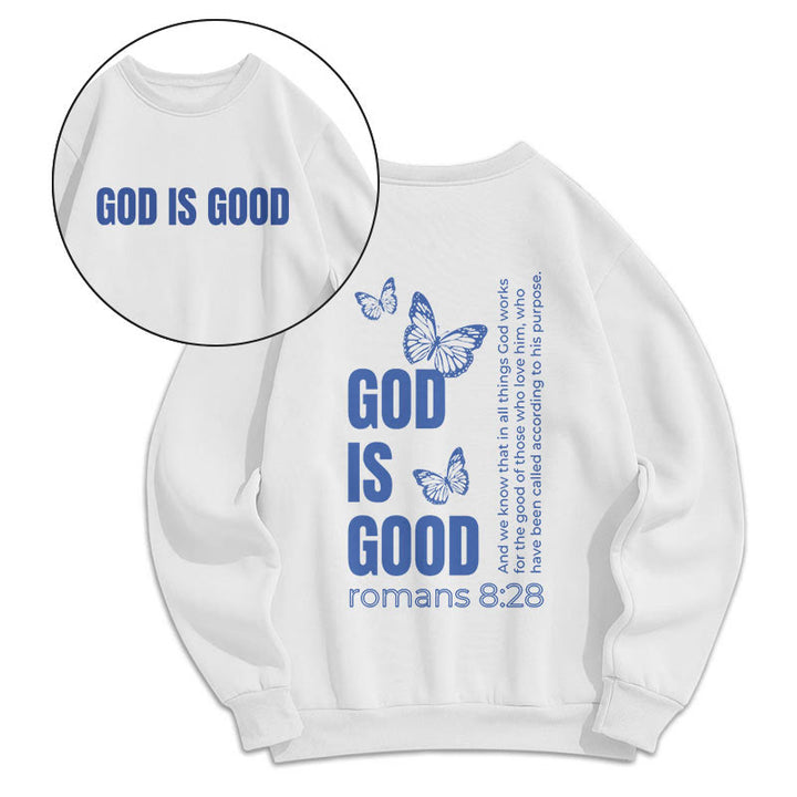Christianartworkshop Zitat-Stil Schmetterling Gott ist gut Fleece gefüttert Polyester Sweatshirt