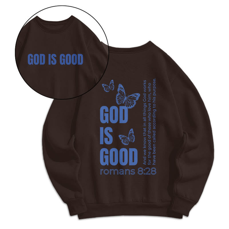 Christianartworkshop Zitat-Stil Schmetterling Gott ist gut Fleece gefüttert Polyester Sweatshirt