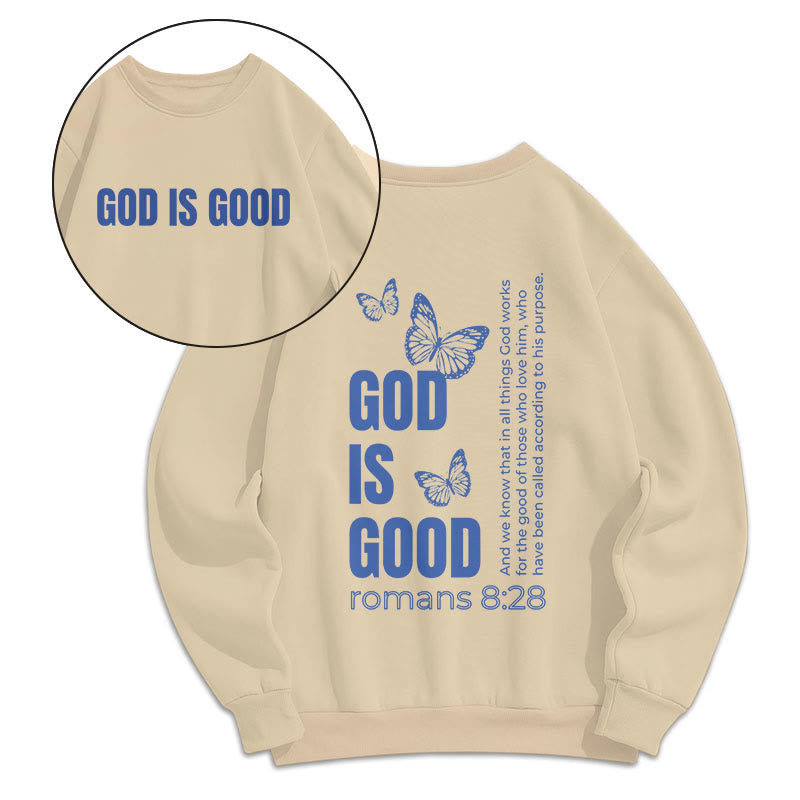 Christianartworkshop Zitat-Stil Schmetterling Gott ist gut Fleece gefüttert Polyester Sweatshirt