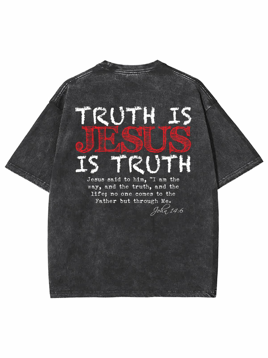 Christianartworkshop Wahrheit ist Jesus ist Wahrheit Unisex gewaschenes T-Shirt