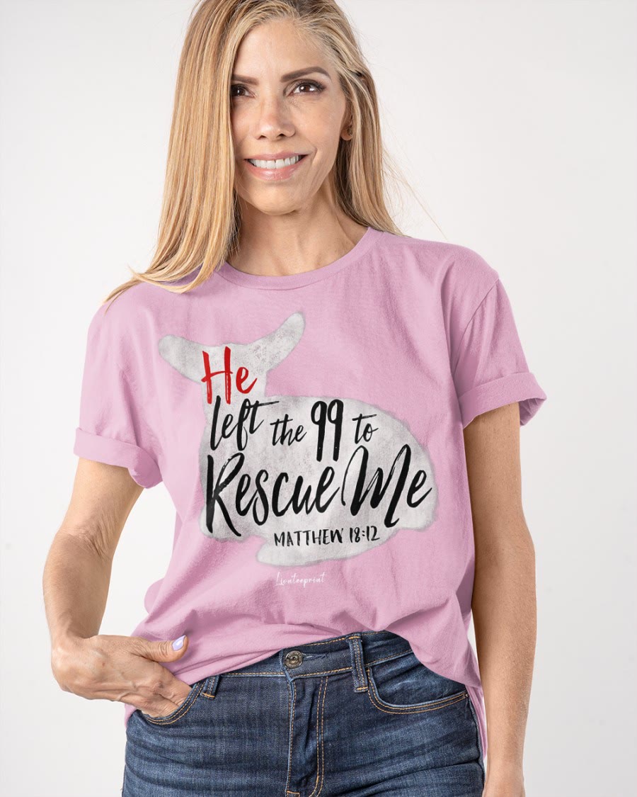 Christianartworkshop Er verließ die 99, um mich zu retten Klassisches T-Shirt