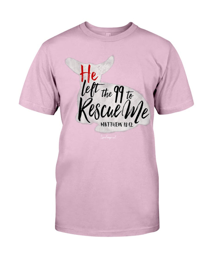 Christianartworkshop Er verließ die 99, um mich zu retten Klassisches T-Shirt