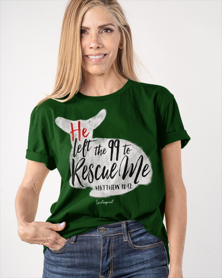 Christianartworkshop Er verließ die 99, um mich zu retten Klassisches T-Shirt