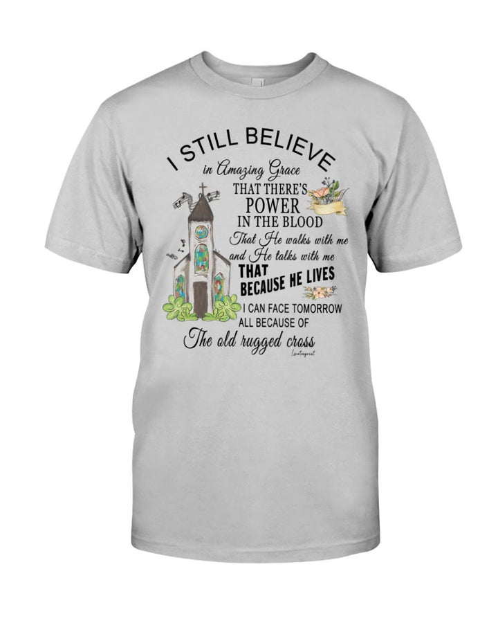 Christianartworkshop Ich glaube immer noch klassisches T-Shirt