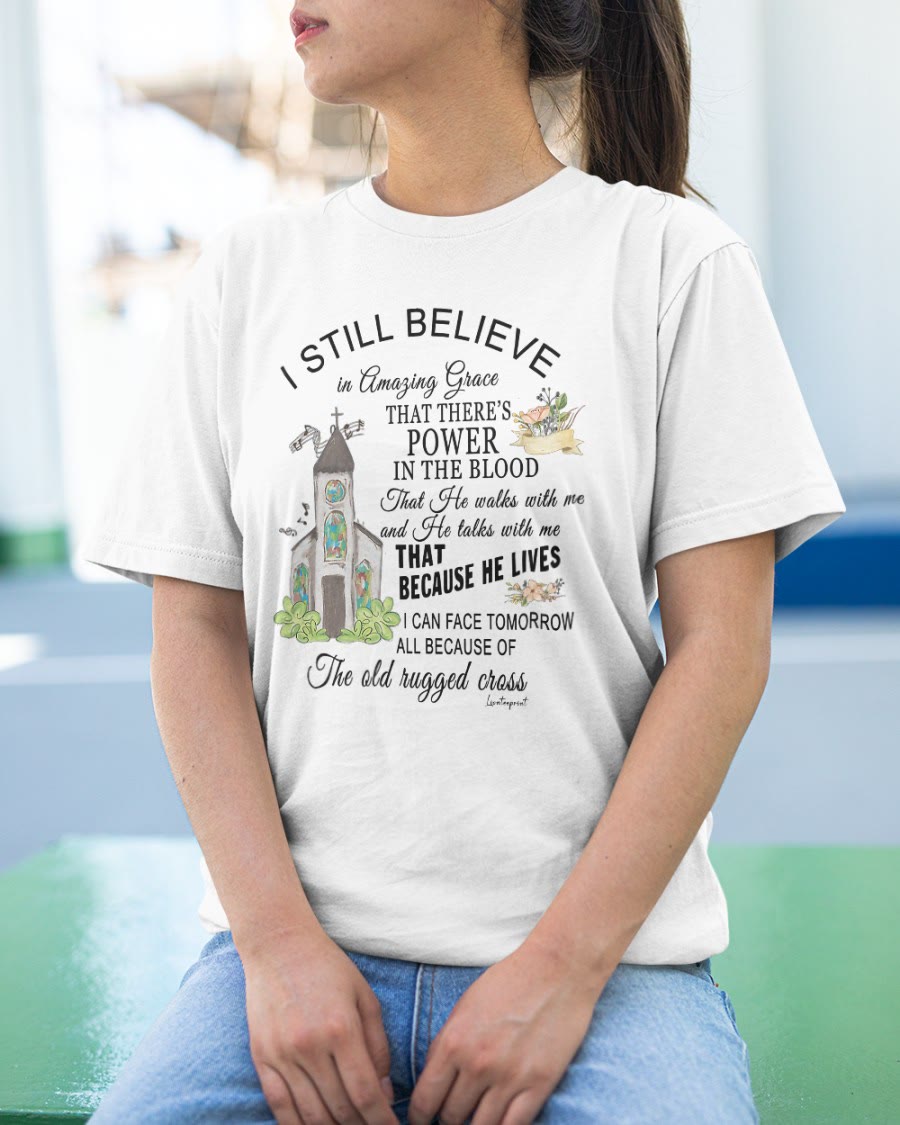 Christianartworkshop Ich glaube immer noch klassisches T-Shirt