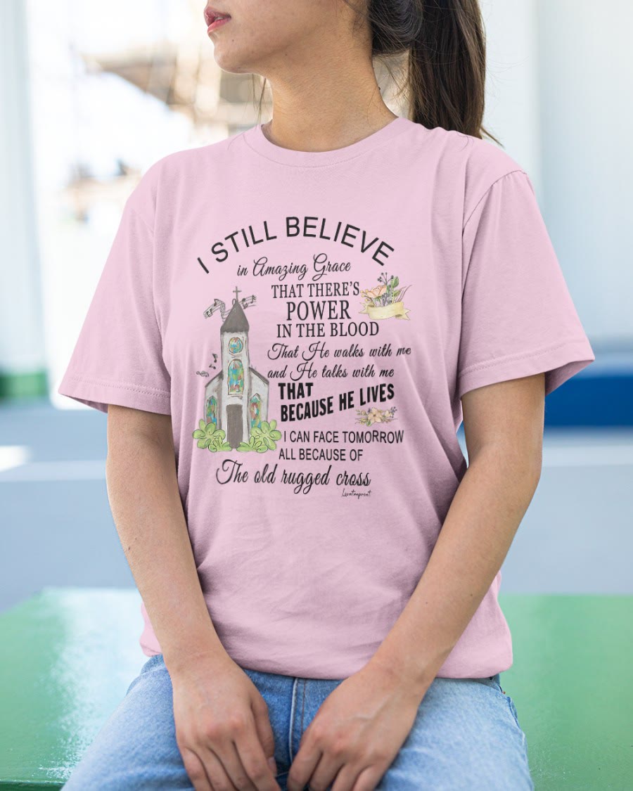 Christianartworkshop Ich glaube immer noch klassisches T-Shirt