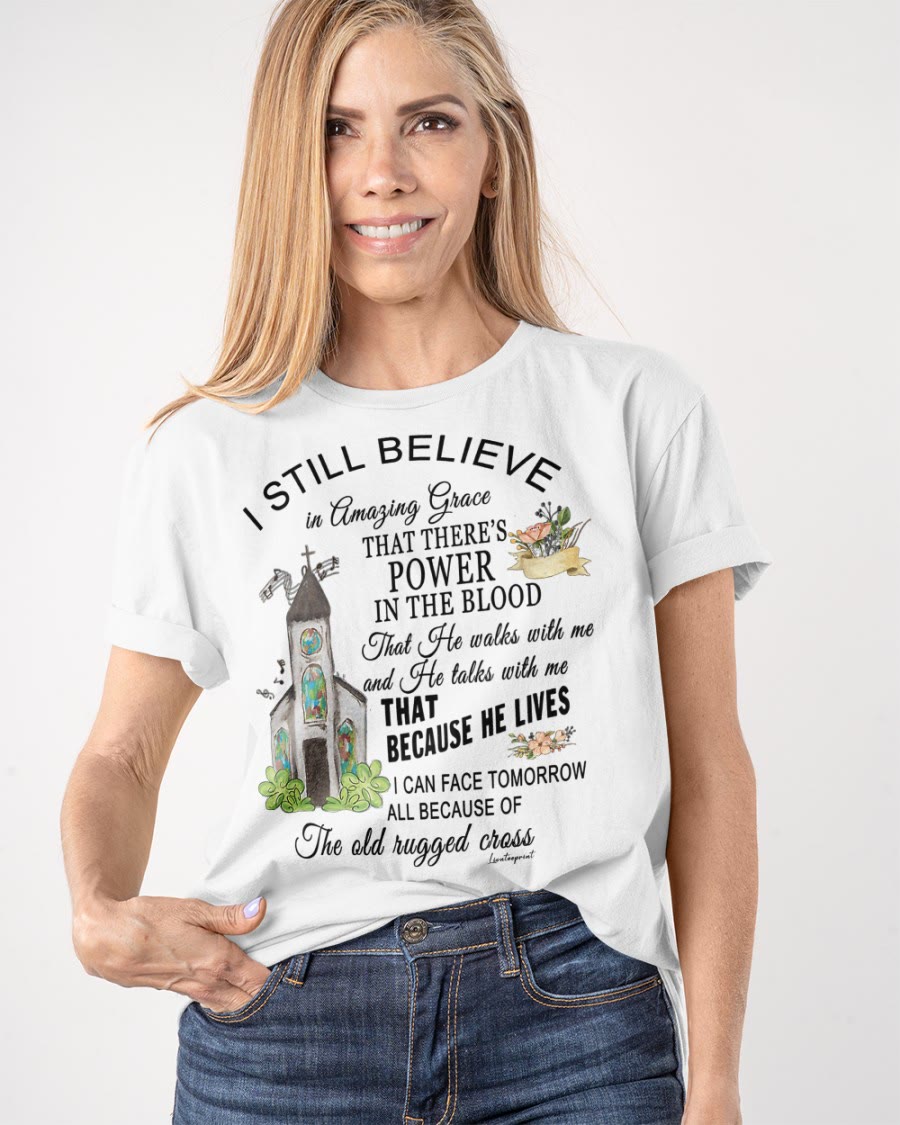 Christianartworkshop Ich glaube immer noch klassisches T-Shirt