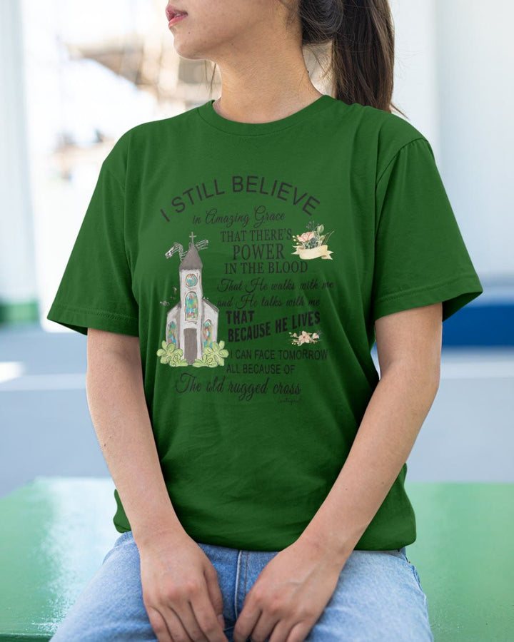 Christianartworkshop Ich glaube immer noch klassisches T-Shirt