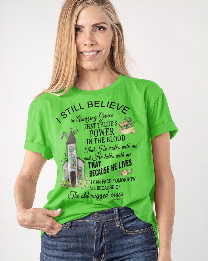 Christianartworkshop Ich glaube immer noch klassisches T-Shirt