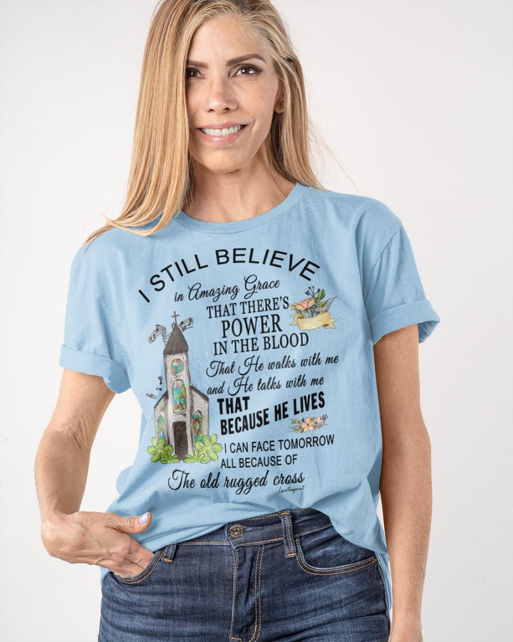 Christianartworkshop Ich glaube immer noch klassisches T-Shirt
