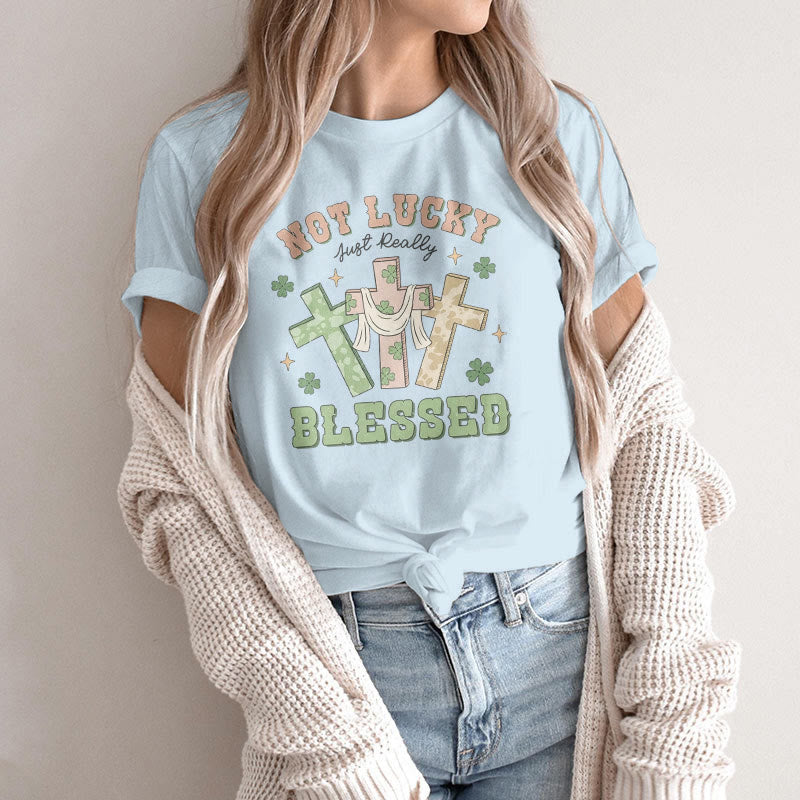 Christianartworkshop T-Shirt mit Aufschrift „Not Lucky Just Blessed“, inspiriert vom Glauben