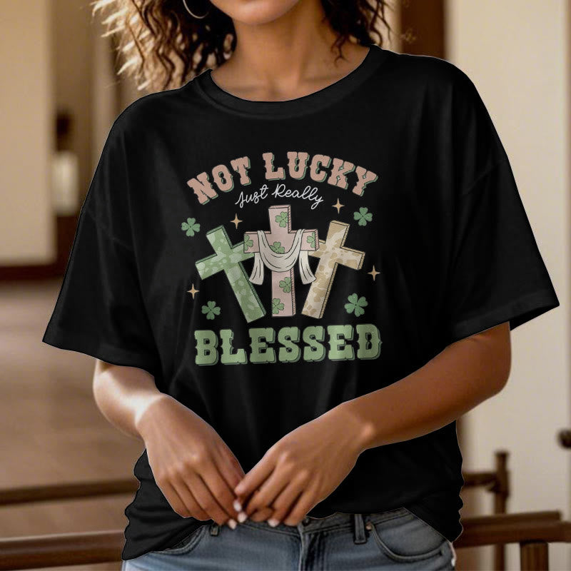 Christianartworkshop T-Shirt mit Aufschrift „Not Lucky Just Blessed“, inspiriert vom Glauben
