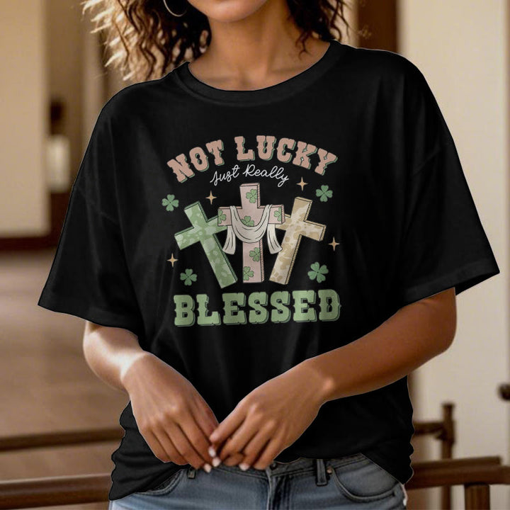Christianartworkshop T-Shirt mit Aufschrift „Not Lucky Just Blessed“, inspiriert vom Glauben