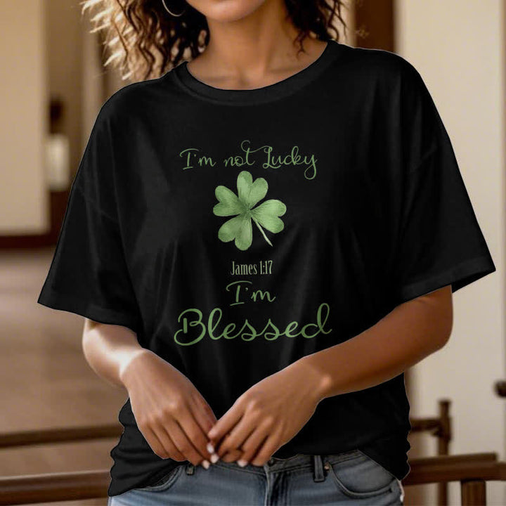 Christianartworkshop T-Shirt mit Aufschrift „I'M Not Lucky I'm Blessed“ im Glaubensstil