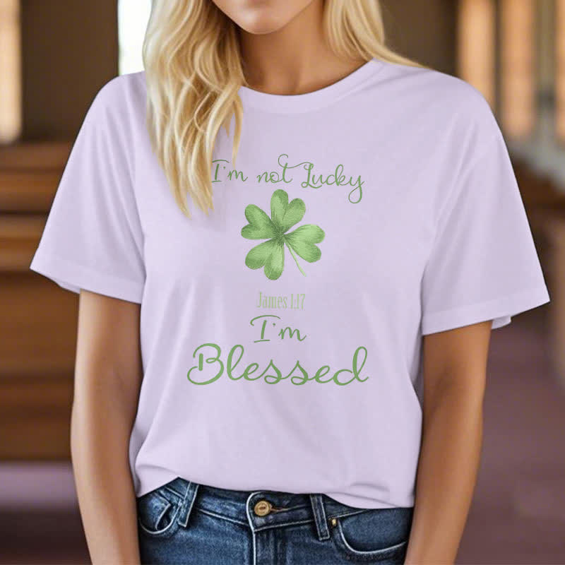 Christianartworkshop T-Shirt mit Aufschrift „I'M Not Lucky I'm Blessed“ im Glaubensstil