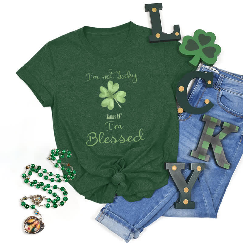 Christianartworkshop T-Shirt mit Aufschrift „I'M Not Lucky I'm Blessed“ im Glaubensstil