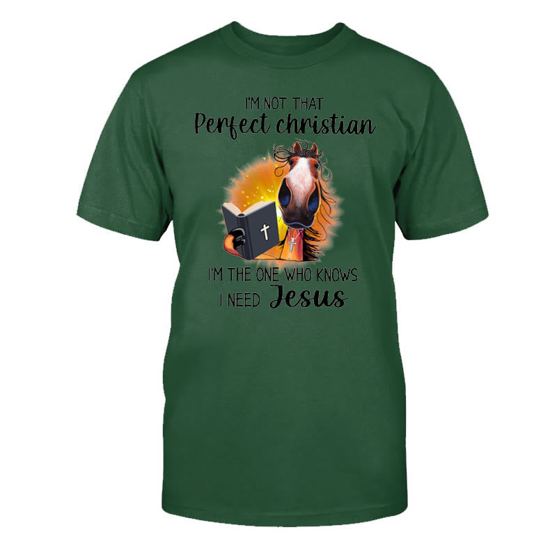 Christianartworkshop Ich bin nicht so perfekter Christ, ich brauche Jesus Classic T-Shirt - Dunkelgrün - 2XL - image 16