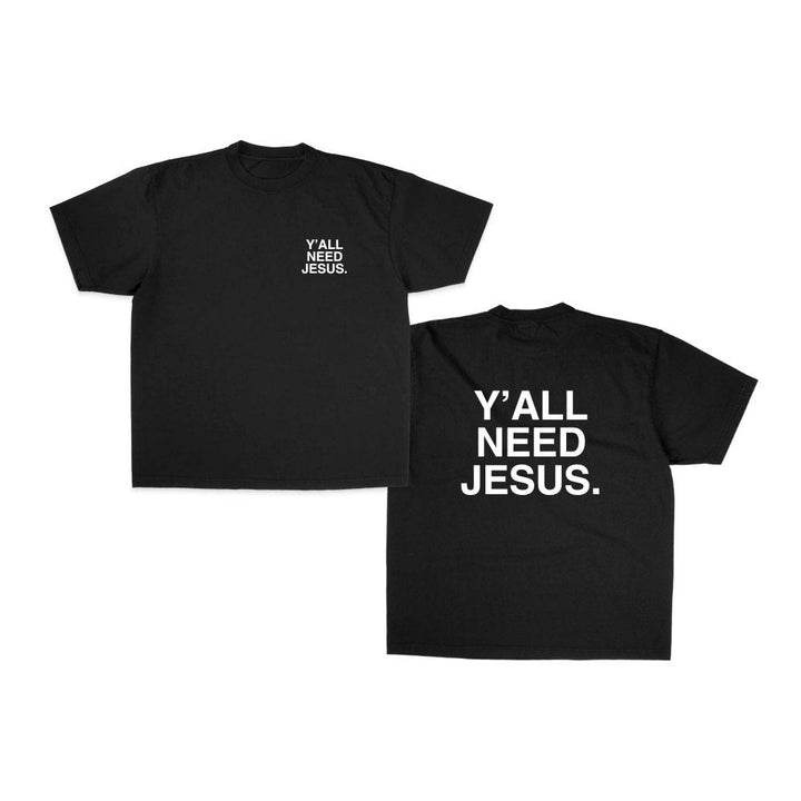Christianartworkshop "IHR ALLE BRAUCHEN JESUS" T-Shirt