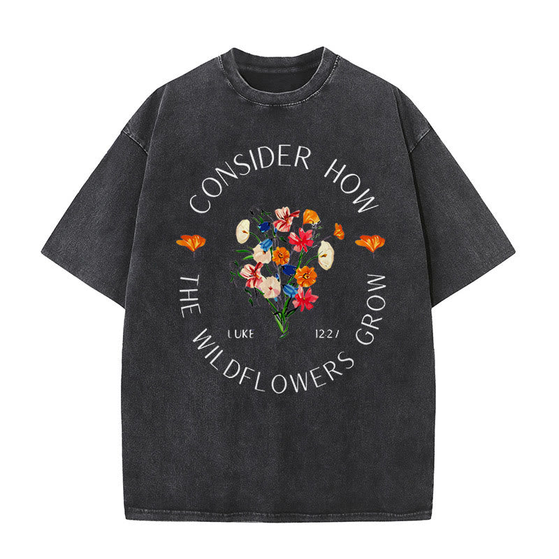 Christianartworkshop "Bedenke, wie die Wildblumen wachsen" Unisex gewaschenes T-Shirt - Schwarz - 5XL - image 1