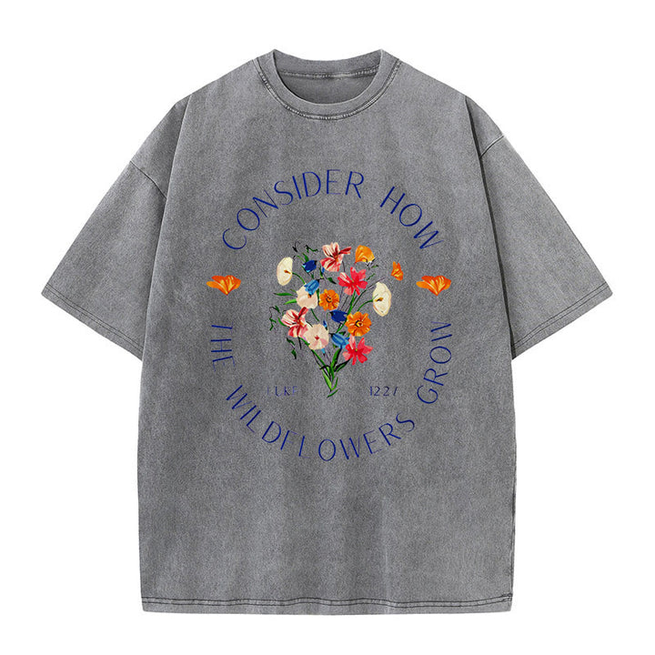 Christianartworkshop "Bedenke, wie die Wildblumen wachsen" Unisex gewaschenes T-Shirt - Grau - 5XL - image 3