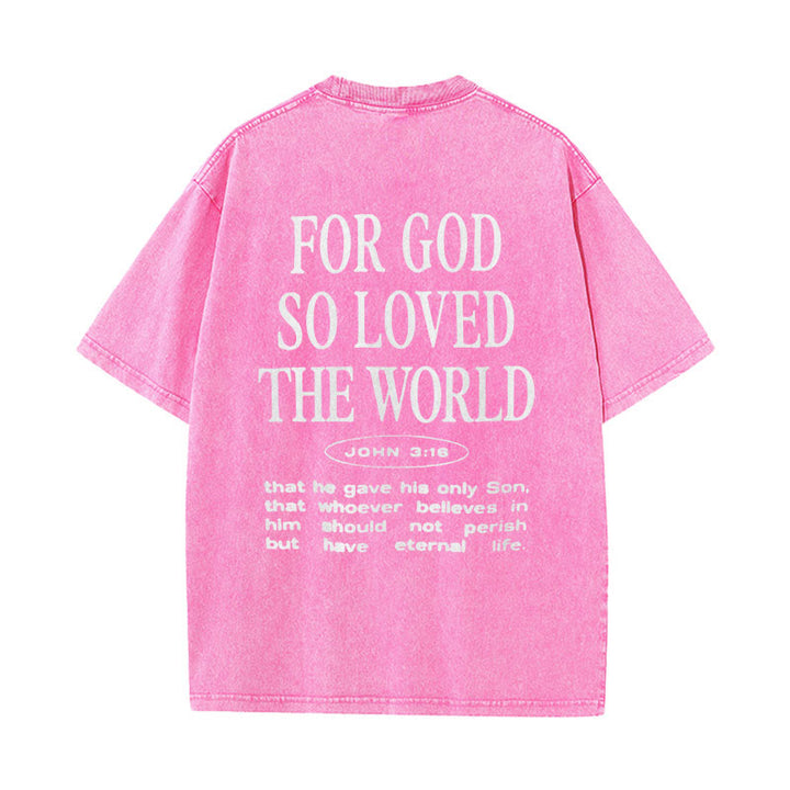 Christianartworkshop "Denn Gott hat die Welt so geliebt" Unisex gewaschenes T-Shirt - Rosa - 5XL - image 11