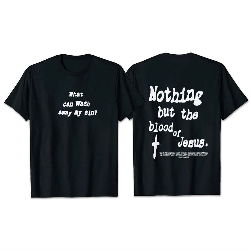 Christianartworkshop Baumwoll-T-Shirt „Nothing But Blood Of Jesus“