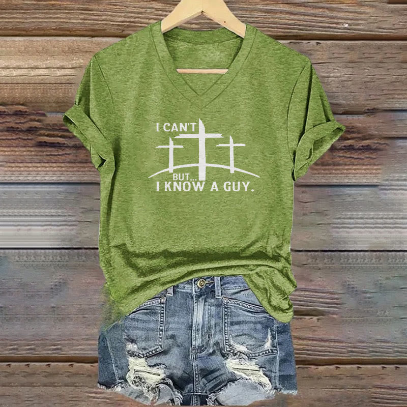 Christianartworkshop T-Shirt mit V-Ausschnitt und Aufdruck „I Can't But I Know A Guy“