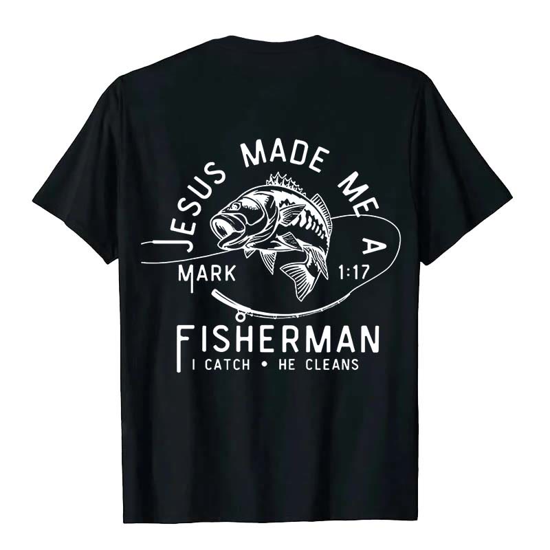 Christianartworkshop Jesus Made Me A Fisherman Markus 1:17 Unisex-T-Shirt - image 3