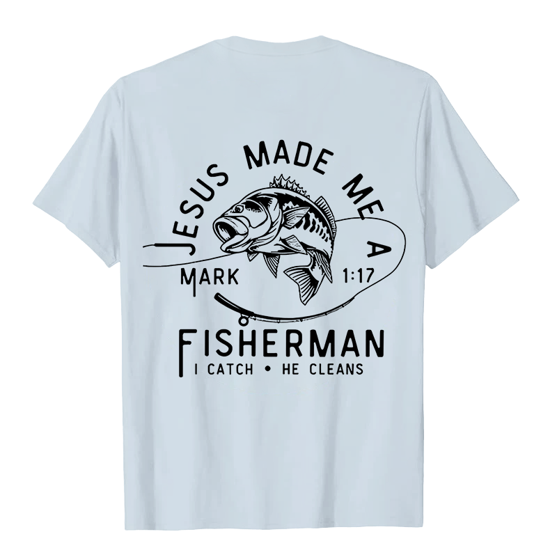 Christianartworkshop Jesus Made Me A Fisherman Markus 1:17 Unisex-T-Shirt - image 0
