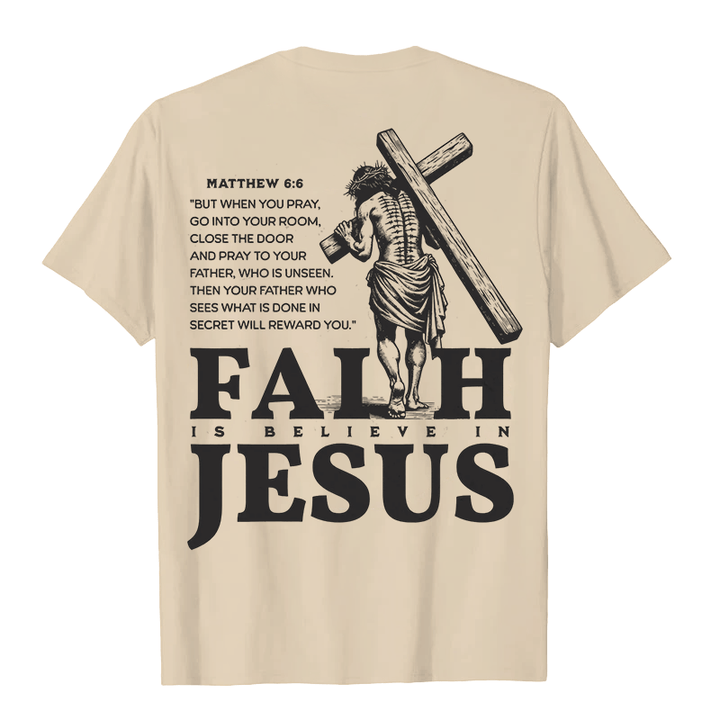 Christianartworkshop Glaube heißt Glaube an Jesus mit Matthäus 6,6 Unisex-T-Shirt - image 15
