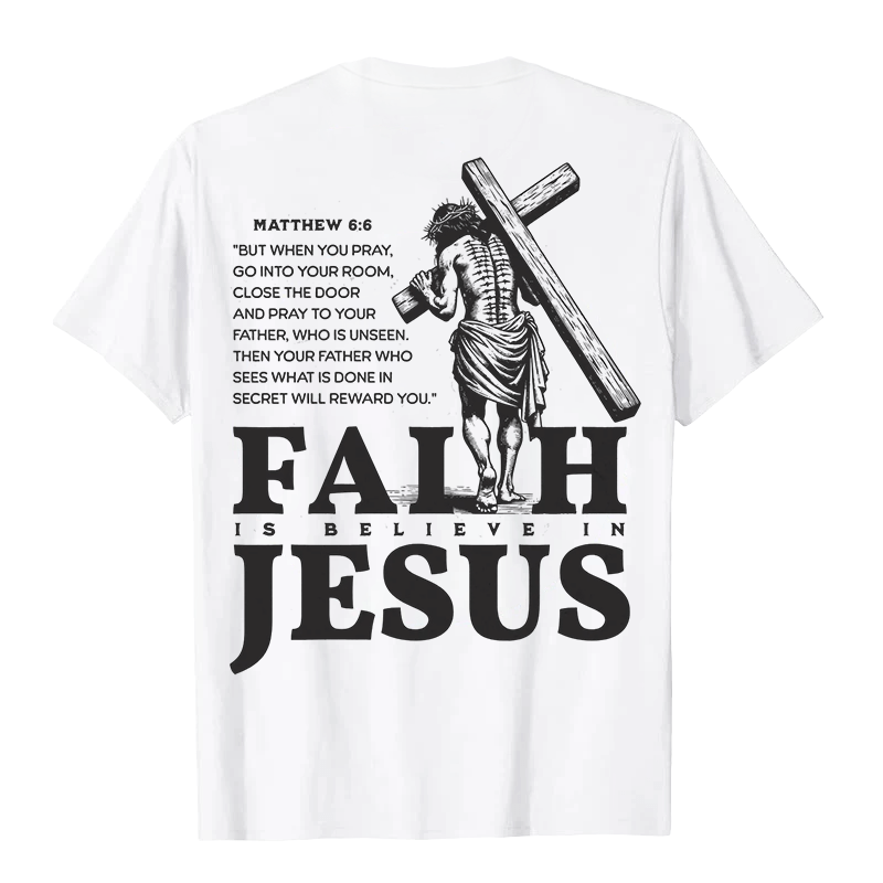 Christianartworkshop Glaube heißt Glaube an Jesus mit Matthäus 6,6 Unisex-T-Shirt - image 3
