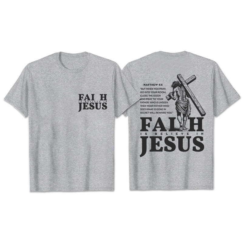 Christianartworkshop Glaube heißt Glaube an Jesus mit Matthäus 6,6 Unisex-T-Shirt - Grau - 2XL - image 11
