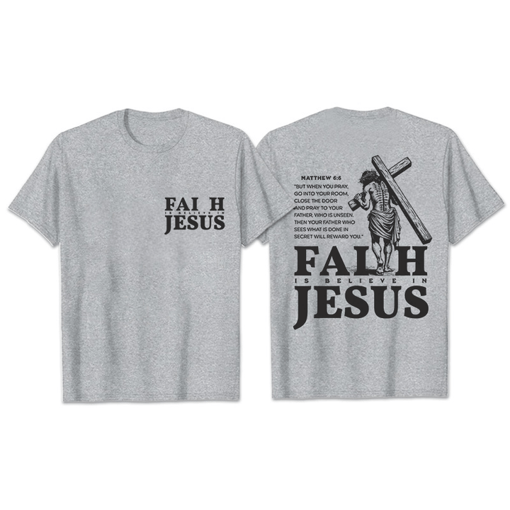 Christianartworkshop Glaube heißt Glaube an Jesus mit Matthäus 6,6 Unisex-T-Shirt - Grau - 2XL - image 11