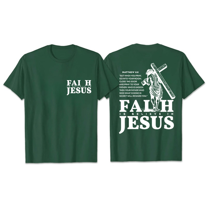 Christianartworkshop Glaube heißt Glaube an Jesus mit Matthäus 6,6 Unisex-T-Shirt - Dunkelgrün - 2XL - image 8