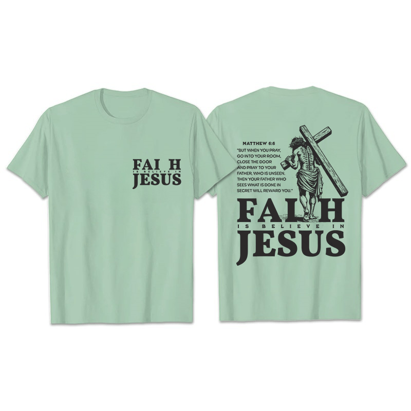 Christianartworkshop Glaube heißt Glaube an Jesus mit Matthäus 6,6 Unisex-T-Shirt - Hellgrün - 2XL - image 26