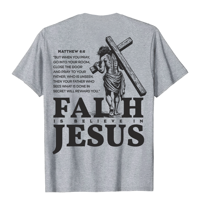 Christianartworkshop Glaube heißt Glaube an Jesus mit Matthäus 6,6 Unisex-T-Shirt - image 9