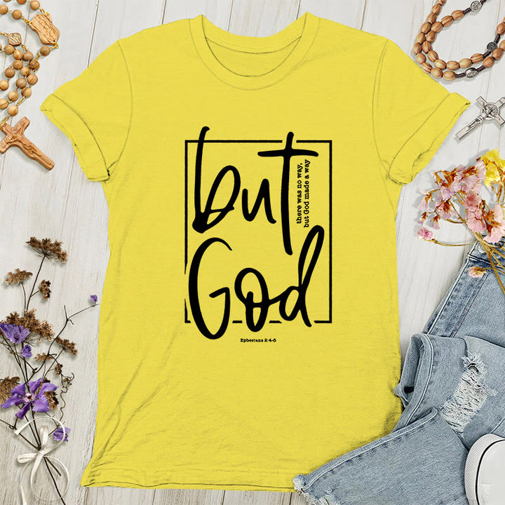 Christianartworkshop Inspirierendes Damen-T-Shirt mit Grafik „But God“