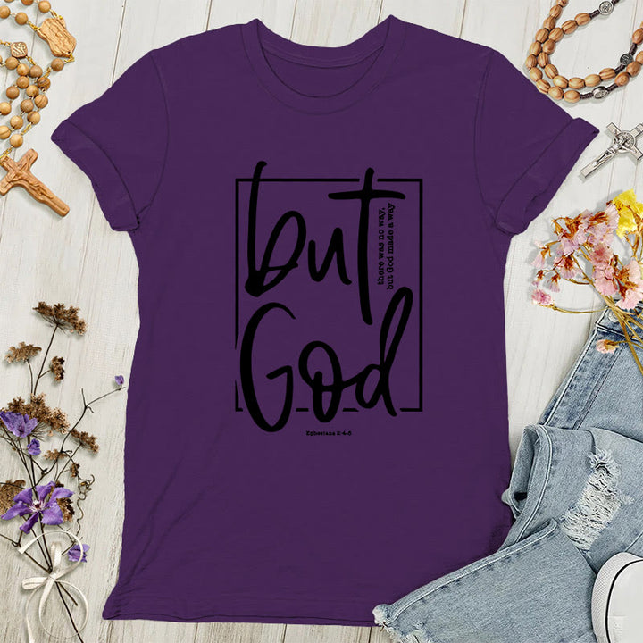Christianartworkshop Inspirierendes Damen-T-Shirt mit Grafik „But God“