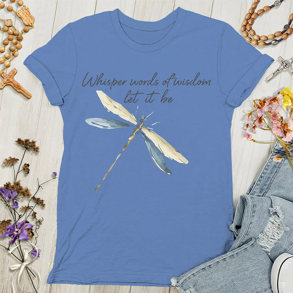 Christianartworkshop Whisper Words of Wisdom Let It Be Dragonfly Damen-T-Shirt - Blau - 4XL - image 1
